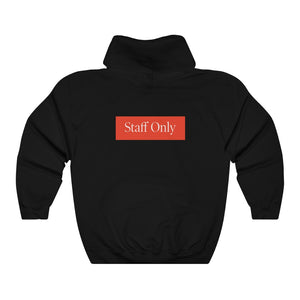 Staff Only Hoodie